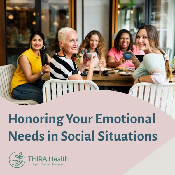 honoring emotional needs in social situations