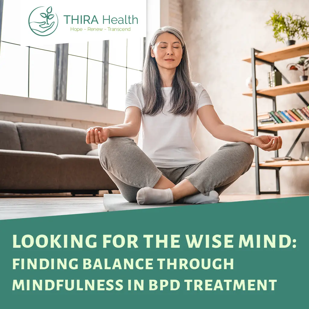 Finding Balance through Mindfulness in BPD Treatment